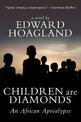 Children Are Diamonds: An African Apocalypse