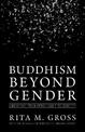 Buddhism beyond Gender: Liberation from Attachment to Identity