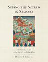 Seeing the Sacred in Samsara: An Illustrated Guide to the Eighty-Four Mahasiddhas