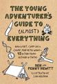 Young Adventurer's Guide to (Almost) Everything: Build a Fort, Camp Like a Champ, Poop in the Woods-45 Action-Packed Outdoor Act