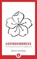 Lovingkindness: The Revolutionary Art of Happiness