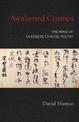 Awakened Cosmos: The Mind of Classical Chinese Poetry