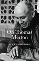 On Thomas Merton