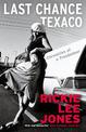 Last Chance Texaco: Mojo magazine's Book of the Year