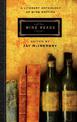 Wine Reads: A Literary Anthology of Wine Writing