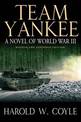 Team Yankee: A Novel of World War III - Revised & Expanded Edition