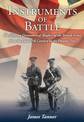 Instruments of Battle: The Fighting Drummers and Buglers of the British Army from the Late 17th Century to the Present Day