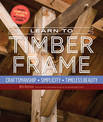 Learn to Timber Frame