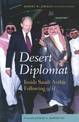 Desert Diplomat: Inside Saudi Arabia Following 9/11