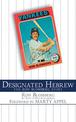 Designated Hebrew: The Ron Blomberg Story