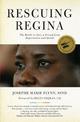 Rescuing Regina: The Battle to Save a Friend from Deportation and Death