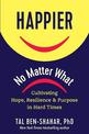 Happier No Matter What