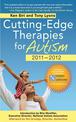 Cutting-Edge Therapies for Autism 2010-2011