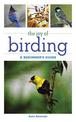 The Joy of Birding: A Beginner's Guide