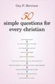 50 Simple Questions for Every Christian