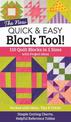 The New Quick & Easy Block Tool: 110 Quilt Blocks in 5 Sizes with Project Ideas