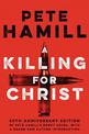 A Killing For Christ