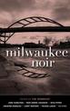 Milwaukee Noir