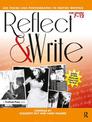 Reflect and Write: 300 Poems and Photographs to Inspire Writing (Grades 7-12)