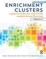 Enrichment Clusters: A Practical Plan for Real-World, Student-Driven Learning