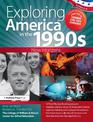 Exploring America in the 1990s: New Horizons Grades 6-8