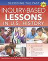 Inquiry-Based Lessons in U.S. History: Decoding the Past