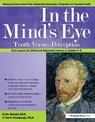 In the Mind's Eye: Truth Versus Perception