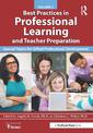 Best Practices in Professional Learning and Teacher Preparation: Special Topics for Gifted Professional Development: Vol. 2