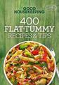 Good Housekeeping 400 Flat-Tummy Recipes & Tips