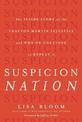 Suspicion Nation: The Inside Story of the Trayvon Martin Injustice and Why We Continue to Repeat It