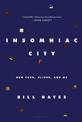 Insomniac City: New York, Oliver, and Me