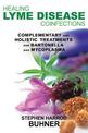 Healing Lyme Disease Coinfections: Complementary and Holistic Treatments for Bartonella and Mycoplasma