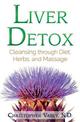 Liver Detox: Cleansing through Diet, Herbs, and Massage