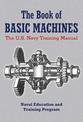 The Book of Basic Machines: The U.S. Navy Training Manual