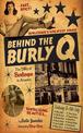 Behind the Burly Q: The Story of Burlesque in America