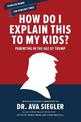 How Do I Explain This to My Kids?: Parenting in the Age of Trump