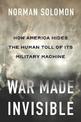 War Made Invisible: How America Hides the Human Toll of Its Military Machine