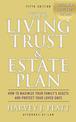 Your Living Trust & Estate Plan: How to Maximize Your Family's Assets and Protect Your Loved Ones, Fifth Edition