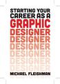 Starting Your Career as a Graphic Designer