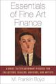 Essentials of Fine Art Finance: A Guide to Extraordinary Figures for Dealers, Collectors, Advisors, and Artists