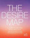 Desire Map: A Guide to Creating Goals with Soul