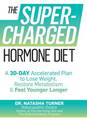 The Supercharged Hormone Diet