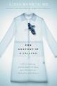 The Anatomy of a Calling: A Doctor's Journey from the Head to the Heart and a Prescription for Finding Your Life's Purpose