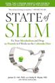 State of Slim: Fix Your Metabolism and Drop 20 Pounds in 8 Weeks on the Colorado Diet