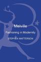 Melville: Fashioning in Modernity