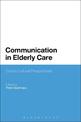 Communication in Elderly Care: Cross-Cultural Perspectives