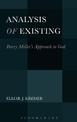 Analysis of Existing: Barry Miller's Approach to God