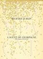 A Scent of Champagne: 8,000 Champagnes Tested and Rated