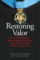 Restoring Valor: One Couple?s Mission to Expose Fraudulent War Heroes and Protect America?s Military Awards System