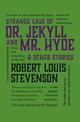 Strange Case of Dr. Jekyll and Mr. Hyde & Other Stories